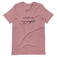 Load image into Gallery viewer, Amateur Mycologist T-Shirt for Women with beautiful cursive font